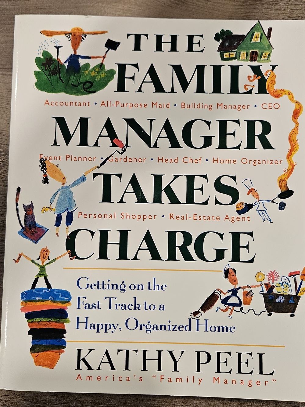 🛍 2/$6 🛍 The Family Manager Takes Charge By Kathy Peel